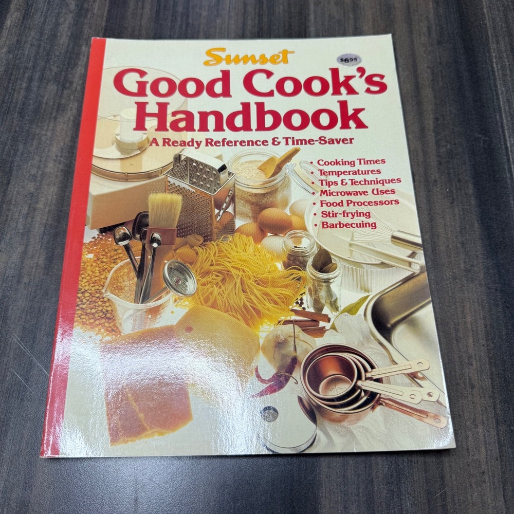 Sunset Good Cooks Handbook A Ready‎ Reference and Time Saver Cookbook